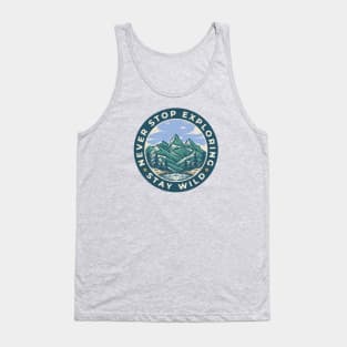 Never Stop Exploring Tank Top